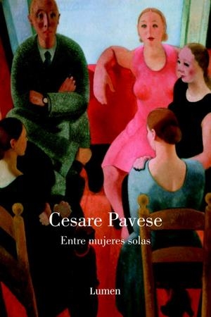 ENTRE MUJERES SOLAS | 9788426416773 | Cesare Pavese | Librería Castillón - Comprar libros online Aragón, Barbastro
