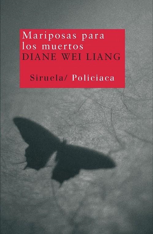 MARIPOSAS PARA LOS MUERTOS | 9788498412154 | WEI LIANG, DIANE | Librería Castillón - Comprar libros online Aragón, Barbastro