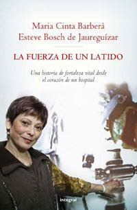 FUERZA DE UN LATIDO, LA | 9788498672671 | BARBERA, MARIA CINTA; BOSCH, ESTEVE | Librería Castillón - Comprar libros online Aragón, Barbastro
