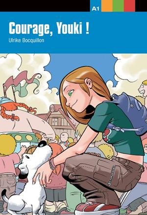 COURAGE YOUKI ! - AVENTURE JEUNE | 9788484431640 | BOCQUILLON, ULRIKE | Librería Castillón - Comprar libros online Aragón, Barbastro