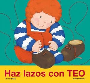 HAZ LAZOD CON TEO | 9788408078333 | DENOU, VIOLETA | Librería Castillón - Comprar libros online Aragón, Barbastro
