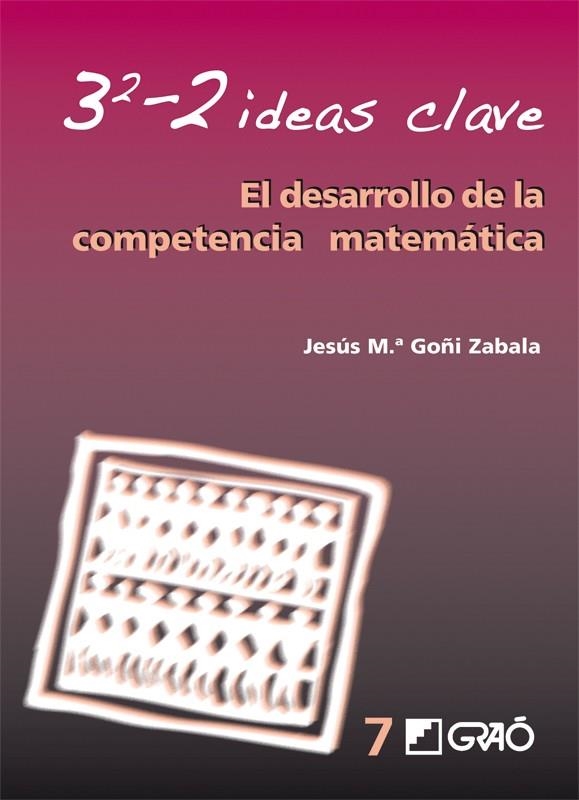 DESARROLLO DE LA COMPETENCIA MATEMATICA, EL | 9788478276301 | GOÑI ZABALA, JESUS MA. | Librería Castillón - Comprar libros online Aragón, Barbastro