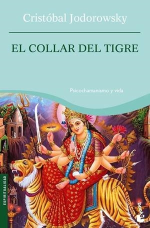 COLLAR DEL TIGRE, EL - BOOKET | 9788427034754 | JODOROWSKY, CRISTOBAL | Librería Castillón - Comprar libros online Aragón, Barbastro