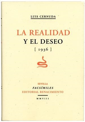 REALIDAD Y EL DESEO (1936), LA | 9788484724025 | CERNUDA, LUIS | Librería Castillón - Comprar libros online Aragón, Barbastro
