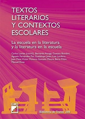 TEXTOS LITERARIOS Y CONTEXTOS ESCOLARES | 9788478276516 | LOMAS, CARLOS Y OTROS | Librería Castillón - Comprar libros online Aragón, Barbastro