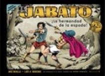 JABATO, EL : HERMANDAD DE LA ESPADA, LA | 9788466633543 | REVILLA, JOSE; RODENAS, LUIS A. | Librería Castillón - Comprar libros online Aragón, Barbastro