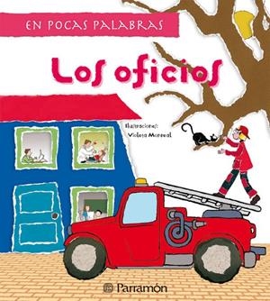 OFICIOS, LOS - EN POCAS PALABRAS | 9788434232600 | MONREAL, VIOLETA | Librería Castillón - Comprar libros online Aragón, Barbastro