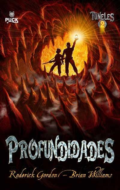 TUNELES 2 : PROFUNDIDADES | 9788496886094 | GORDON, RODERICK; WILLIANS, BRIAN | Librería Castillón - Comprar libros online Aragón, Barbastro