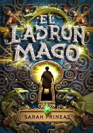 LADRON MAGO, EL | 9788484414759 | PRINEAS, SARAH | Librería Castillón - Comprar libros online Aragón, Barbastro