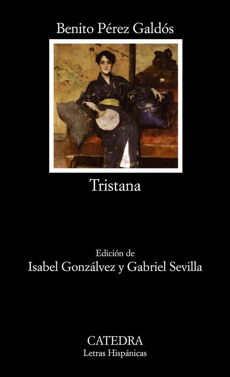 TRISTANA - LH | 9788437624952 | PEREZ GALDOS, BENITO | Librería Castillón - Comprar libros online Aragón, Barbastro