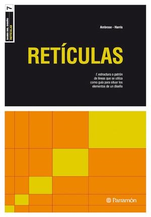 RETICULAS : BASES DEL DISEÑO | 9788434233546 | AMBROSE-HARRIS | Librería Castillón - Comprar libros online Aragón, Barbastro