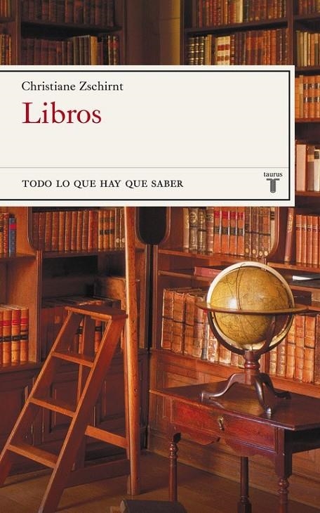 LIBROS : TODO LO QUE HAY QUE SABER | 9788430606917 | ZSCHIRNT, CHRISTIANE | Librería Castillón - Comprar libros online Aragón, Barbastro