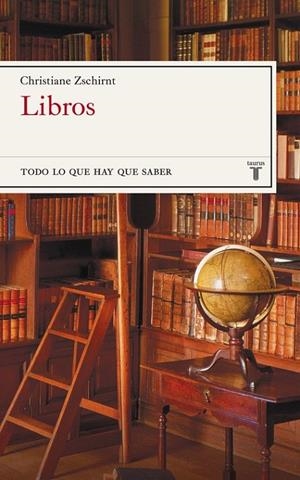 LIBROS : TODO LO QUE HAY QUE SABER | 9788430606917 | ZSCHIRNT, CHRISTIANE | Librería Castillón - Comprar libros online Aragón, Barbastro