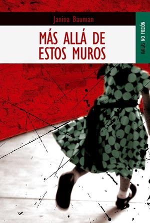 MAS ALLA DE ESTOS MUROS | 9788489624481 | BAUMAN, JANINA | Librería Castillón - Comprar libros online Aragón, Barbastro