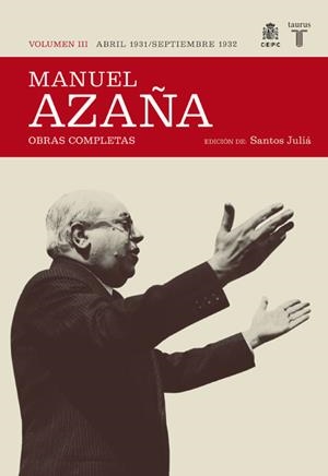 OBRAS COMPLETAS MANUEL AZAÑA 3 | 9788430606993 | Manuel Azaña | Librería Castillón - Comprar libros online Aragón, Barbastro