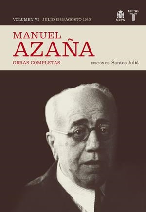 OBRAS COMPLETAS MANUEL AZAÑA 6 | 9788430607525 | Manuel Azaña | Librería Castillón - Comprar libros online Aragón, Barbastro