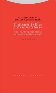 SILENCIO DE DIOS Y OTRAS METAFORAS, EL | 9788498790146 | ARMADA RODRIGUEZ, ALFONSO | Librería Castillón - Comprar libros online Aragón, Barbastro