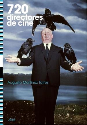 720 DIRECTORES DE CINE | 9788434487819 | TORRES, AUGUSTO M. | Librería Castillón - Comprar libros online Aragón, Barbastro