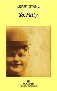 YO FATTY | 9788433974976 | STAHL, JERRY | Librería Castillón - Comprar libros online Aragón, Barbastro