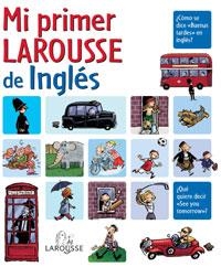 MI PRIMER LAROUSSE DE INGLÉS | 9788480168304 | VARIOS/- | Librería Castillón - Comprar libros online Aragón, Barbastro