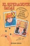 SUPERAGENTE SAGAZ Y EL CASO DE LAS JOYAS ROBADAS | 9788466639101 | FOWLER, RICHARD | Librería Castillón - Comprar libros online Aragón, Barbastro