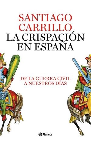 CRISPACION EN ESPAÑA, LA | 9788408082422 | CARRILLO, SANTIAGO | Librería Castillón - Comprar libros online Aragón, Barbastro