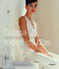 GUAPA TODOS LOS DIAS | 9788479015053 | Librería Castillón - Comprar libros online Aragón, Barbastro