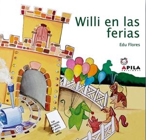 WILLI EN LAS FERIAS | 9788461261451 | FLORES MARCO, EDU | Librería Castillón - Comprar libros online Aragón, Barbastro