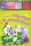 SAFARI DE COLORES MAGNETICOS | 9788496923331 | VARIOS | Librería Castillón - Comprar libros online Aragón, Barbastro