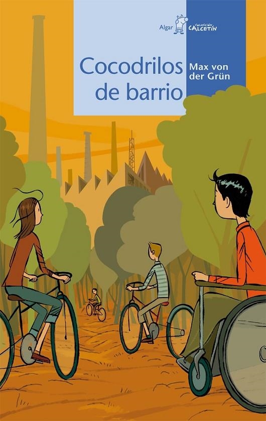 COCODRILOS DE BARRIO - CALCETIN AZUL | 9788498451207 | VON DER GRUN, MAX | Librería Castillón - Comprar libros online Aragón, Barbastro
