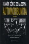 AUTOMORIBUNDIA | 9788496391321 | GOMEZ DE LA SERNA, RAMON | Librería Castillón - Comprar libros online Aragón, Barbastro