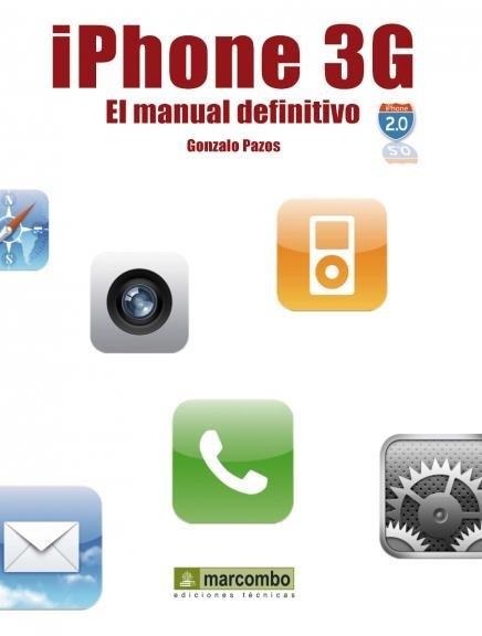 IPHONE 3G MANUAL DEFINITIVO | 9788426715258 | PAZOS, GONZALO | Librería Castillón - Comprar libros online Aragón, Barbastro