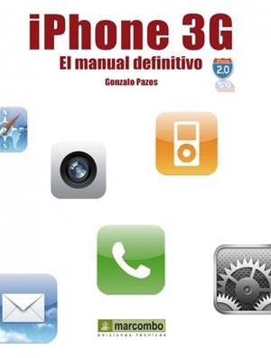 IPHONE 3G MANUAL DEFINITIVO | 9788426715258 | PAZOS, GONZALO | Librería Castillón - Comprar libros online Aragón, Barbastro