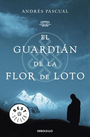 GUARDIAN DE LA FLOR DE LOTO, EL | 9788483468661 | Andrés Pascual | Librería Castillón - Comprar libros online Aragón, Barbastro