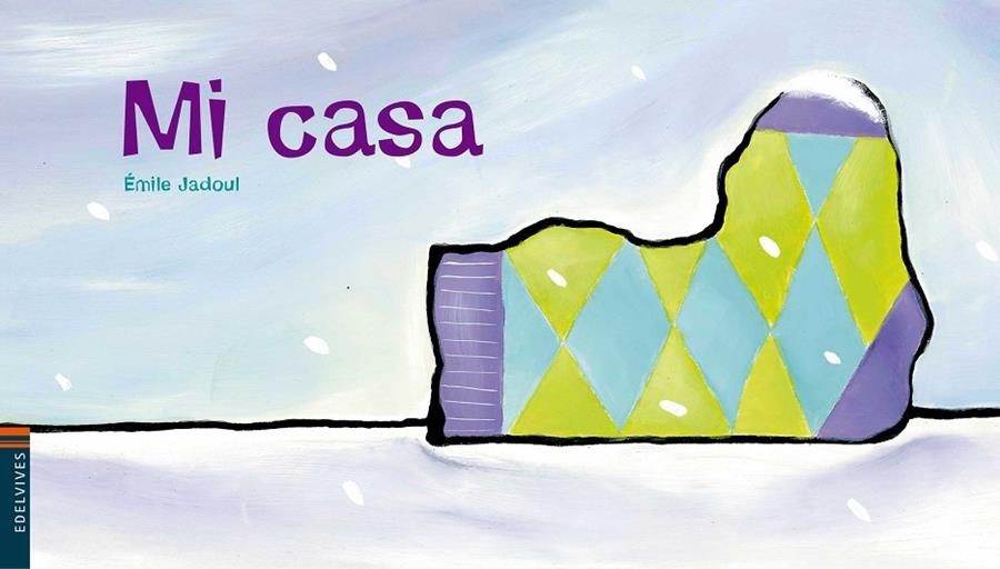MI CASA | 9788426368539 | JADOUL, EMILIE | Librería Castillón - Comprar libros online Aragón, Barbastro