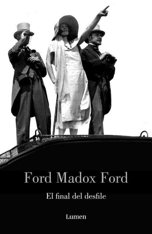 FINAL DEL DESFILE, EL | 9788426416933 | Ford Madox Ford | Librería Castillón - Comprar libros online Aragón, Barbastro