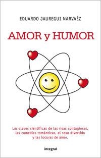 AMOR Y HUMOR | 9788498674002 | JAUREGUI, EDUARDO | Librería Castillón - Comprar libros online Aragón, Barbastro