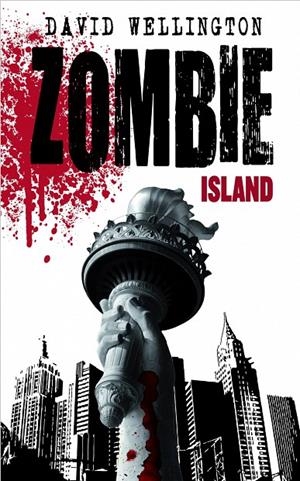 ZOMBIE ISLAND 1/3 | 9788448040215 | WELLINGTON, DAVID | Librería Castillón - Comprar libros online Aragón, Barbastro