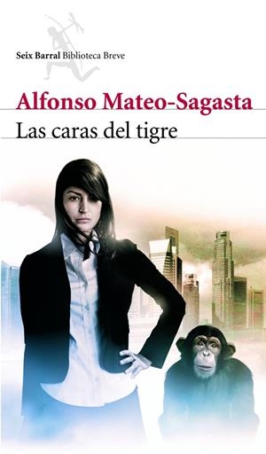 CARAS DEL TIGRE, LAS | 9788432212628 | MATEO-SAGASTA, ALFONSO | Librería Castillón - Comprar libros online Aragón, Barbastro