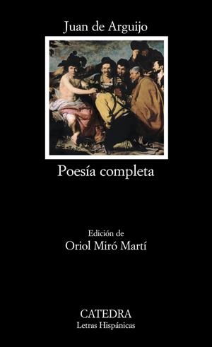 POESÍA COMPLETA (JUAN DE ARGUIJO) | 9788437625171 | ARGUIJO, JUAN DE | Librería Castillón - Comprar libros online Aragón, Barbastro