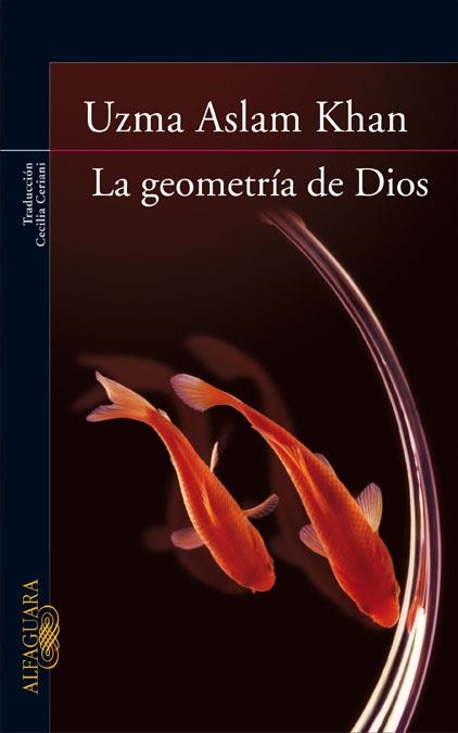 GEOMETRIA DE DIOS, LA | 9788420421445 | Uzma Aslam Khan | Librería Castillón - Comprar libros online Aragón, Barbastro