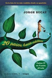 20 PASOS HACIA ADELANTE | 9788498674293 | BUCAY, JORGE | Librería Castillón - Comprar libros online Aragón, Barbastro