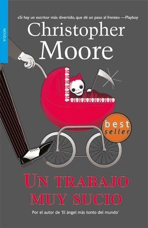 UN TRABAJO MUY SUCIO | 9788498004328 | MOORE, CHRISTOPHER | Librería Castillón - Comprar libros online Aragón, Barbastro