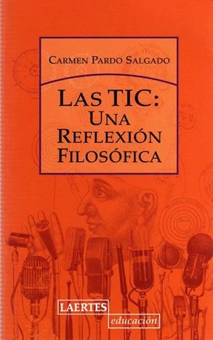 TIC UNA REGLEXION FILOSOFICA, LAS | 9788475846323 | PARDO SALGADO, CARMEN | Librería Castillón - Comprar libros online Aragón, Barbastro
