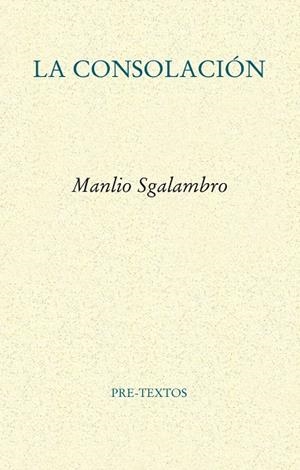 CONSOLACION, LA | 9788481919240 | SGALAMBRO, MANLIO | Librería Castillón - Comprar libros online Aragón, Barbastro