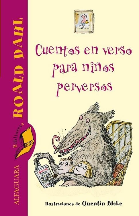 CUENTOS EN VERSO PARA NIÑOS PERVERSOS - BRD | 9788420472386 | DAHL, ROALD | Librería Castillón - Comprar libros online Aragón, Barbastro