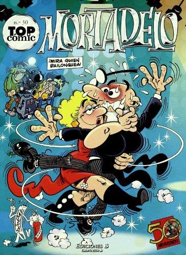 TOP COMIC MORTADELO 30 | 9788466640442 | IBAÑEZ TALAVERA, FRANCISCO | Librería Castillón - Comprar libros online Aragón, Barbastro
