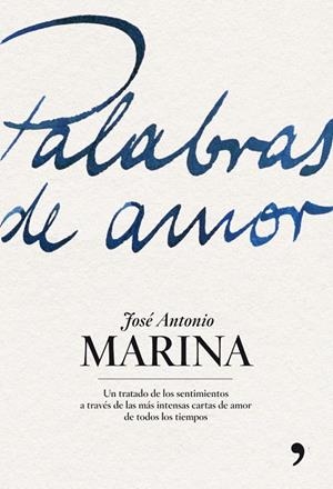 PALABRAS DE AMOR | 9788484607700 | MARINA, JOSE ANTONIO | Librería Castillón - Comprar libros online Aragón, Barbastro