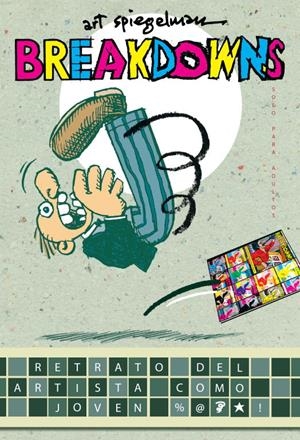 BREAKDOWNS | 9788439721611 | Art Spiegelman | Librería Castillón - Comprar libros online Aragón, Barbastro