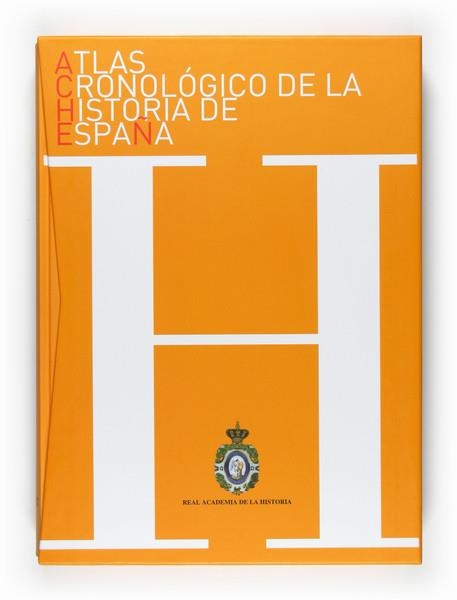 ATLAS CRONOLÓGICO DE LA HISTORIA DE ESPAÑA | 9788467530629 | REAL ACADEMIA DE LA HISTORIA | Librería Castillón - Comprar libros online Aragón, Barbastro